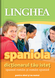 Dicţionarul tău isteţ spaniol-român şi român-spaniol