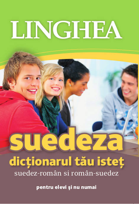 Dicționarul tău isteț suedez-român și român-suedez