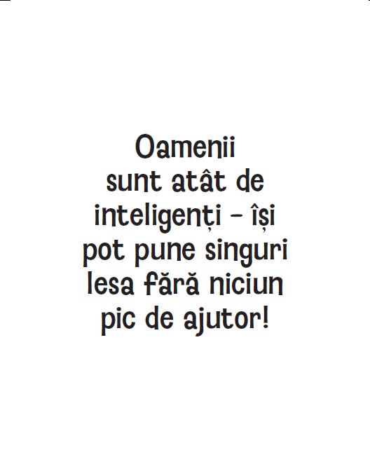 De ce crede câinele tău că eşti un erou, ed. I